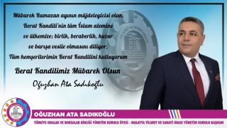 Başkan Sadıkoğlu’nun Berat Kandili mesajı